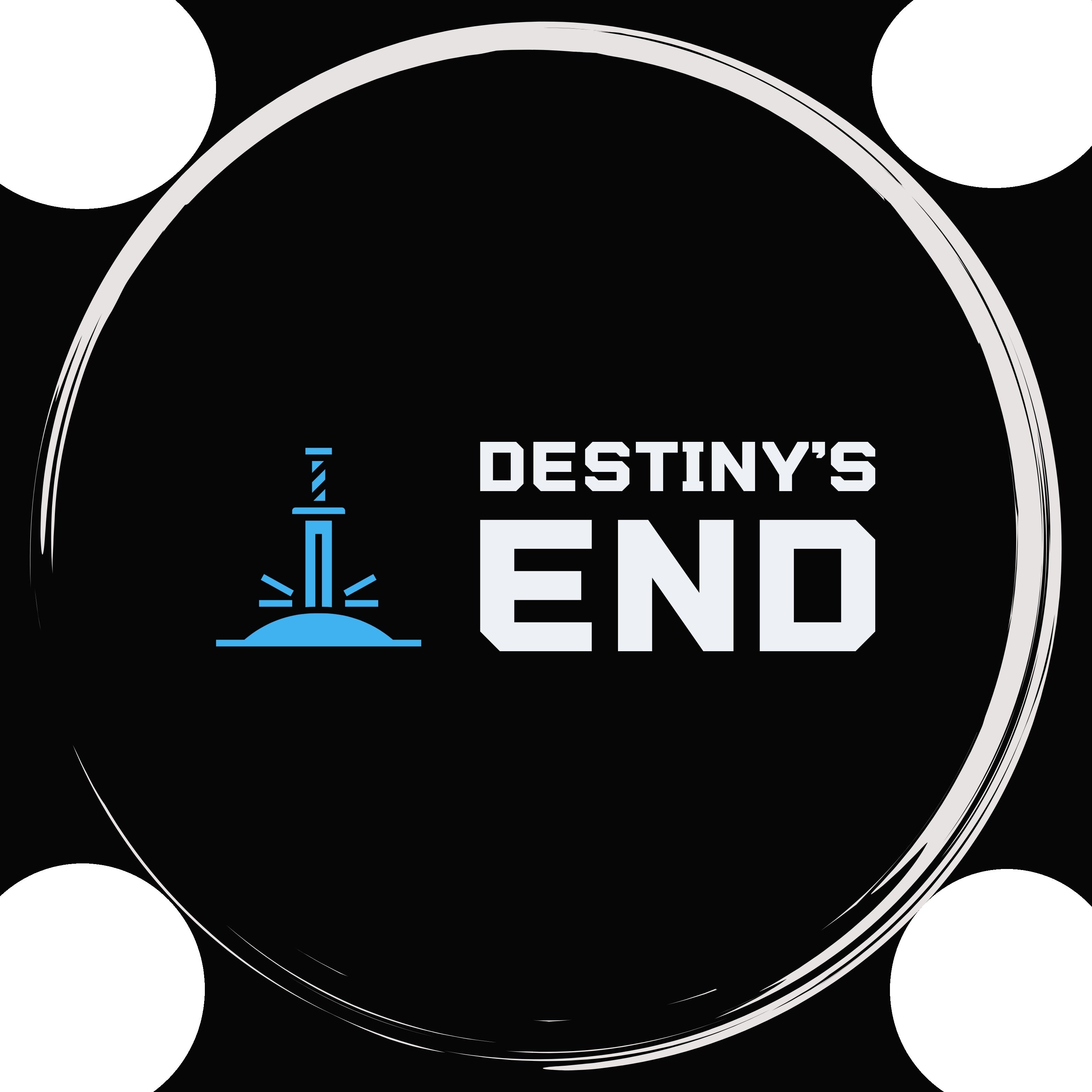 Destiny's End 